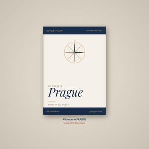 Pode incluir: Uma capa de guia de viagem com fundo creme e detalhes em azul marinho. O título "48 Hours in Prague" está em uma fonte elegante, com um gráfico de rosa dos ventos. O texto "Going Solo Life" e "European Series" também são visíveis.