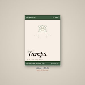 Puede incluir: Una gu&iacute;a de viaje rectangular titulada 48 Hours in Tampa con un fondo color crema y bandas horizontales de color verde oscuro en la parte superior e inferior. La portada presenta un fino dibujo geom&eacute;trico de l&iacute;neas verdes, texto negro y el sitio web GoingSolo.Life.