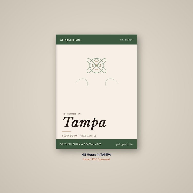 Puede incluir: Una gu&iacute;a de viaje rectangular titulada 48 Hours in Tampa con un fondo color crema y bandas horizontales de color verde oscuro en la parte superior e inferior. La portada presenta un fino dibujo geom&eacute;trico de l&iacute;neas verdes, texto negro y el sitio web GoingSolo.Life.