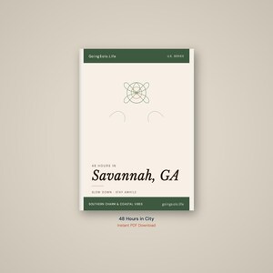 May include: A minimalist travel guide cover with the text "48 Hours in Savannah, GA." The design features a green header and footer with the words "GoingSolo.Life" and "U.S. Series." The guide promotes Southern charm and coastal vibes.