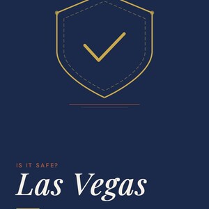 Op de afbeelding: Een donkerblauwe informatieve afbeelding met de titel GoingSolo.Life Safety Guide Series. Het bevat een goudkleurig schildpictogram met een vinkje, de tekst IS IT SAFE? Las Vegas, de ondertitel SOLO TRAVELER SAFETY GUIDE en TRAVEL ALONE. LIVE FULLY.
