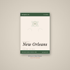 May include: A travel guide cover with a cream background and a dark green border. The title "48 Hours in New Orleans" is in a bold, serif font. The cover includes the text "GoingSolo.Life" and "Southern Charm & Coastal Vibes."