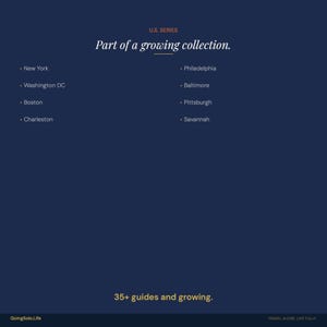 Op de afbeelding: Donkerblauwe afbeelding met tekst die luidt "U.S. SERIES" en "Part of a growing collection." Lijst met steden: New York, Washington DC, Boston, Charleston, Philadelphia, Baltimore, Pittsburgh en Savannah. De tekst "35+ guides and growing" is ook aanwezig.