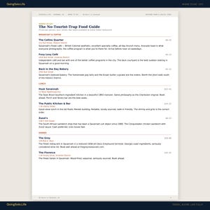 May include: A webpage titled "The No-Tourist-Trap Food Guide" lists restaurants in Savannah, GA. The guide includes breakfast, lunch, and dinner options, with brief descriptions and price ranges. The page features a clean, minimalist design with a focus on text.