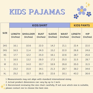 May include: A size chart for kids' pajamas, featuring measurements in inches for shirts and pants. The chart includes sizes from 3XS to XL, detailing length, shoulder, bust, sleeve, waist, and hip measurements. The text "KIDS PAJAMAS" is at the top.