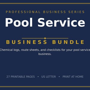 Puede incluir: Un documento digital azul oscuro titulado Professional Business Series Pool Service Business Bundle. Incluye registros químicos, hojas de ruta y listas de verificación para servicios de piscina, con 27 páginas imprimibles en formato US Letter.