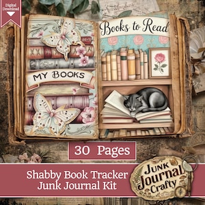 Puede incluir: Una descarga digital de un kit de diario Shabby Book Tracker Junk. El diseño de libro abierto presenta mariposas y detalles florales, con el texto "My Books" y "Books to Read". Un gato dormido descansa sobre una pila de libros. El kit incluye 30 páginas.