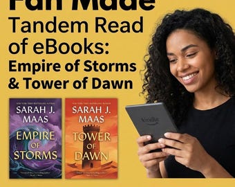 Fan Made Tandem Read eBooks: Empire of Storms, Tower of Dawn (EPUB)