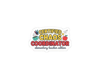 Certified Chaos Coordinator Sticker | Teacher Appreciation, Teacher Life