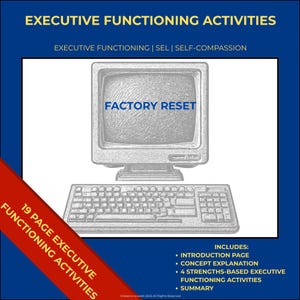 May include: A digital illustration shows a retro computer monitor displaying "FACTORY RESET". A keyboard is positioned below. The image includes the text "EXECUTIVE FUNCTIONING ACTIVITIES" and "19 PAGE EXECUTIVE FUNCTIONING ACTIVITIES".
