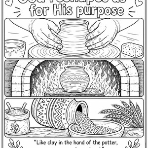 May include: Black and white illustration depicting the creation of pottery. The image shows a potter shaping a vase, a vase in a kiln, and a vase pouring out grains. Text reads "God reshapes us for His purpose" and a Bible verse.