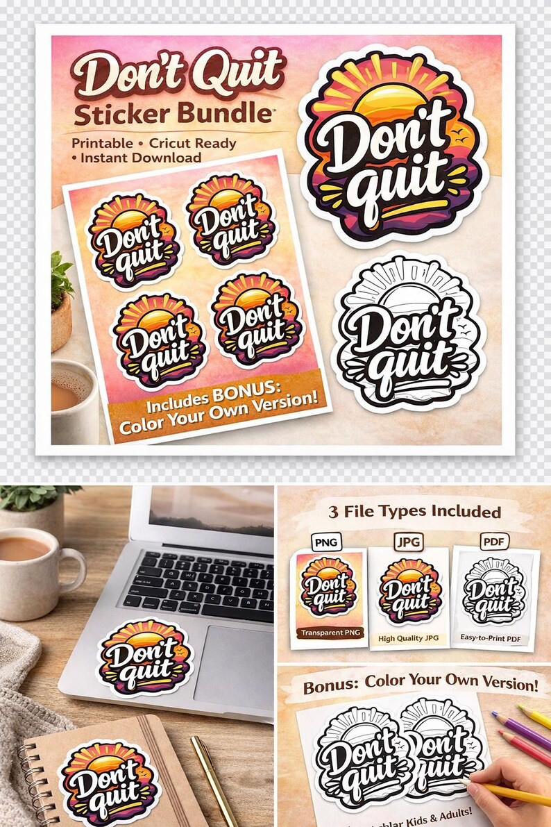 Quit Sticker Don’t Quit Sticker Printable, Motivational Sticker PNG, Cricut Sticker ...