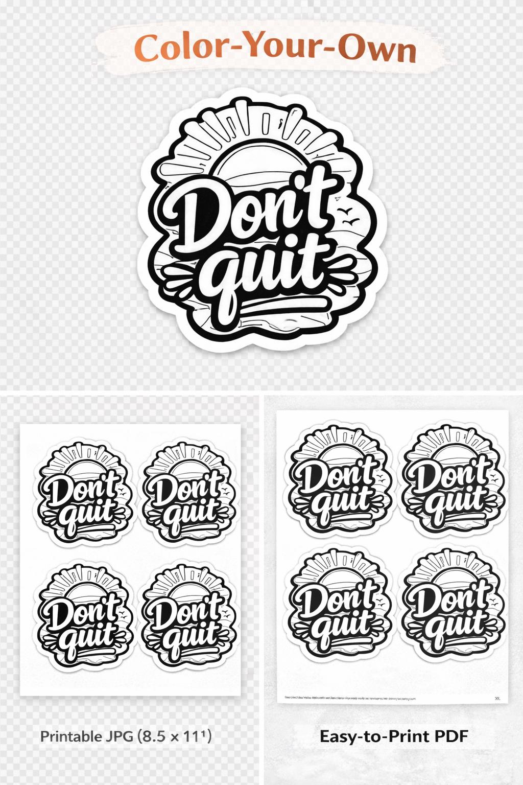 Quit Sticker Don’t Quit Sticker Printable, Motivational Sticker PNG, Cricut Sticker ...