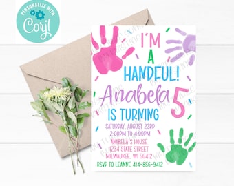 May include: A colorful birthday invitation for a girl turning five. The invitation features handprints in pink, purple, and green, with confetti and the text "I'm a Handful! Anabela is turning 5".