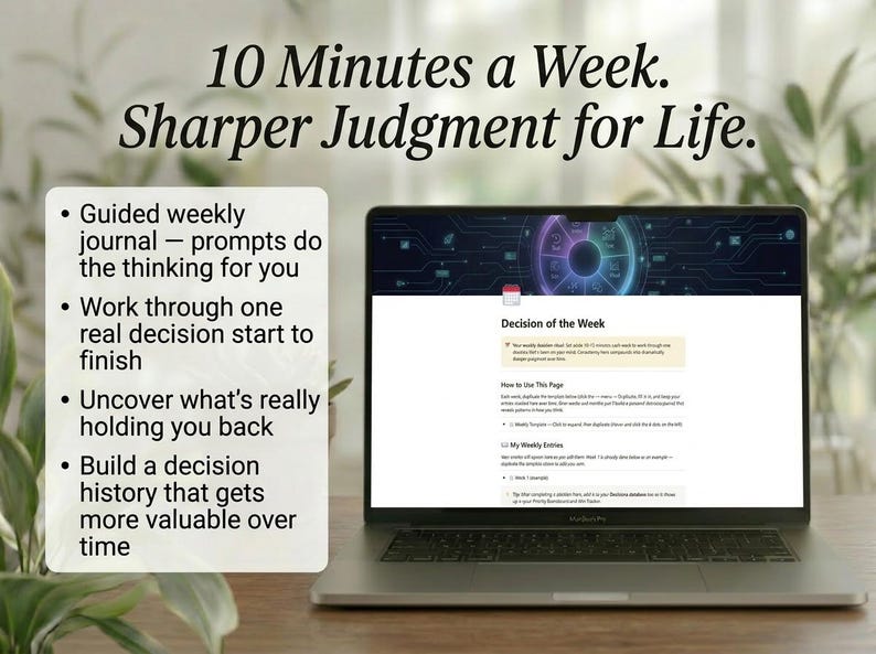 May include: A laptop displaying a "Decision of the Week" page, with the text "10 Minutes a Week. Sharper Judgment for Life." A white card lists benefits: guided journal, work through decisions, uncover what's holding you back, and build a decision history.