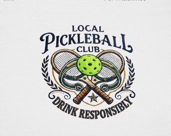 Local Pickleball Club Embroidery Design, Vintage Sports Paddle Machine Embroidery File, Drink Responsibly USA Court Crest Digital Pattern