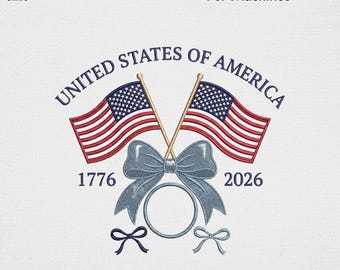 Coquette Amerikanische Flagge Monogramm Stickdatei, Vintage 4. Juli Schleife Maschinenstickdatei, Semiquincentennial 1776 2026 Digitale Kunst