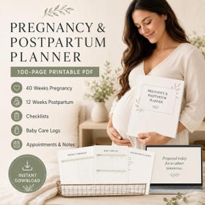 May include: A 100-page printable PDF pregnancy and postpartum planner featuring a white cover with leaf illustrations. The planner includes sections for 40 weeks of pregnancy, 12 weeks postpartum, checklists, baby care logs, and appointments and notes.