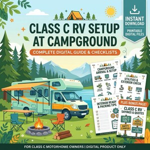 May include: Digital guide for Class C RV setup at a campground. The image shows a Class C motorhome with an awning, camping chairs, a picnic table, and a campfire. The guide includes checklists and tips for RV owners.