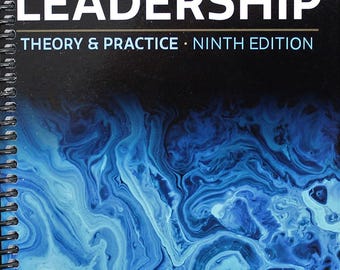 Leadership: Theory and Practice Spiral-bound 9TH EDITION 978-1544397566