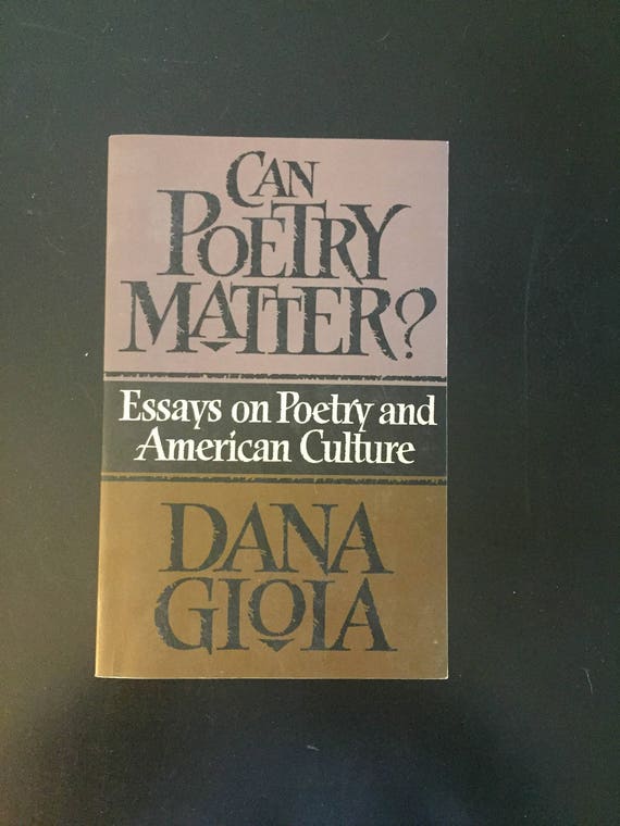 Thesis Statement Essay Example Image Essay Writings In English also Essays On Health Can Poetry Matter Essays On Poetry And American Culture By Etsy Life After High School Essay