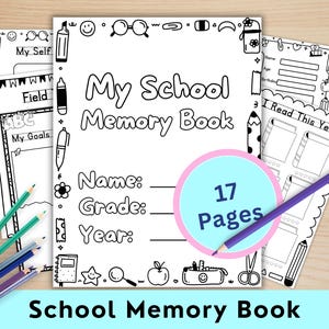Könnte beinhalten: Ein Schul-Erinnerungsbuch mit dem Titel "My School Memory Book" in schwarzer Schrift. Das Cover bietet Platz für Name, Klasse und Jahr. Das Buch hat 17 Seiten und enthält Abschnitte für "My Self", "My Goals" und "I Read This Year". Farbstifte liegen um das Buch herum.