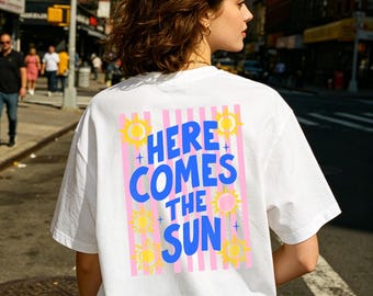 T-shirt Here Comes The Sun, T-shirt surdimensionné Retro Sunshine, Haut tendance décontracté pour l'été, Confortable à porter au quotidien, Chemise estival