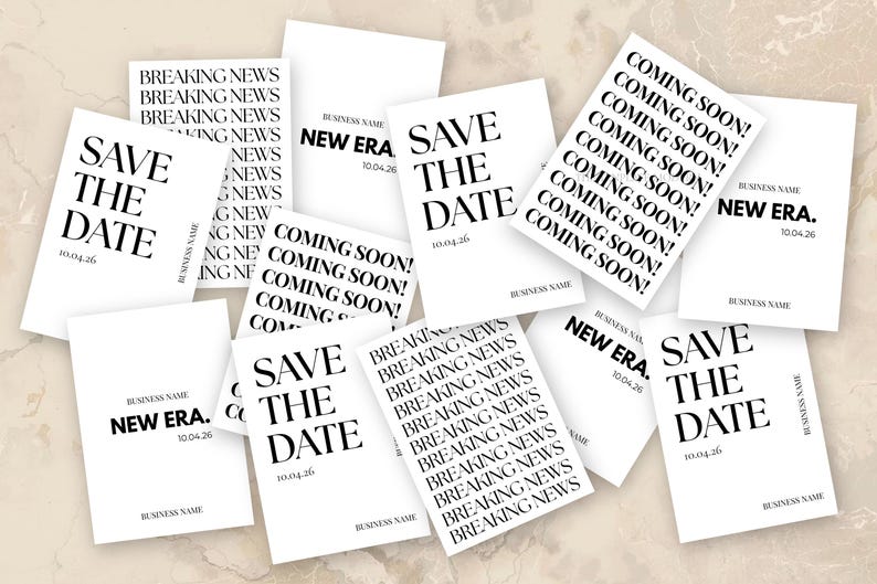 May include: A selection of white cards with black text, displaying phrases such as "Save the Date," "Coming Soon," and "Breaking News." The cards have a minimalist design, with a date and business name included.