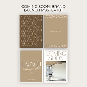 May include: A brand launch poster kit with four posters. The top left poster has the words "COMING SOON" repeated. The top right poster has "COMING SOON" and "BUSINESS NAME". The bottom left poster says "LAUNCH Coming Soon". The bottom right poster says "COMING SOON".