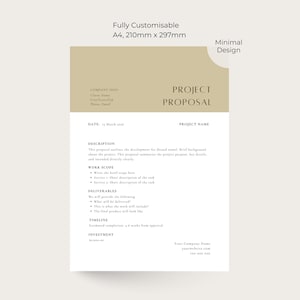 May include: A4 project proposal template with a minimalist design. The top section is a solid tan colour, with the words "PROJECT PROPOSAL" in a serif font. The document includes sections for description, work scope, deliverables, timeline, and investment.