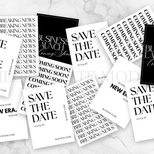 May include: A selection of monochrome announcement cards. The cards display phrases such as "Save the Date," "Business Launch," and "Coming Soon!" in a contemporary font. Some cards have the text "Breaking News."