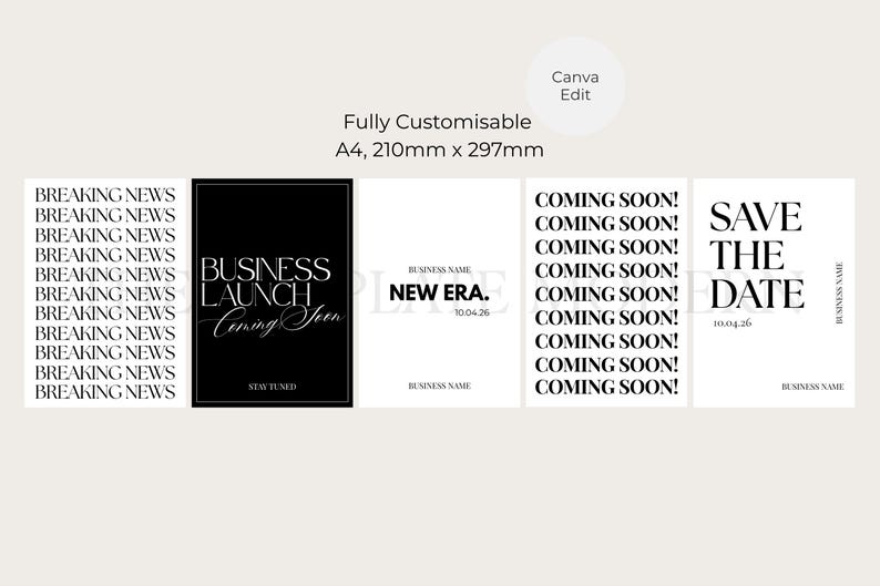 May include: A set of monochrome business announcement templates. The designs feature text such as "Breaking News," "Business Launch," "Coming Soon," and "Save the Date." The templates are A4 size, 210mm x 297mm.