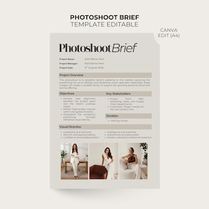 May include: A beige A4 digital photoshoot brief template with black text. The document includes sections for project name, manager, date, overview, objectives, stakeholders, duration, and visual direction, featuring three small photos of a person.