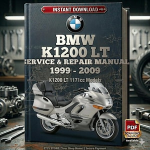 May include: A digital service and repair manual for the BMW K1200 LT motorcycle, covering models from 1999 to 2009. The cover features a silver motorcycle and the BMW logo, with the text "Instant Download" and "PDF Download Available".