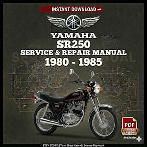 May include: A maroon Yamaha SR250 motorcycle with chrome detailing, a black seat, and the text "YAMAHA SR250 SERVICE & REPAIR MANUAL 1980-1985." The image also includes a PDF download icon.