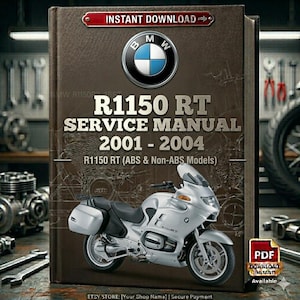 May include: A brown book cover with the text "R1150 RT SERVICE MANUAL 2001-2004" and a silver motorcycle. The BMW logo is at the top. The words "Instant Download" and "PDF Download Available" are also visible.