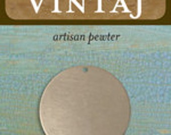 Vintaj Artisan Pewter 29mm Circle (1 pc)