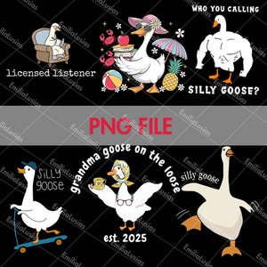 Paquete de PNG de Silly Goose, diseño de camiseta Listener Goose con licencia, gráfico de Grandma Goose On The Loose, sublimación divertida de Buff Goose Gym