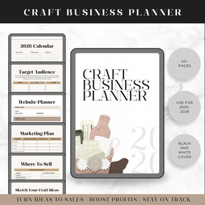 May include: A digital craft business planner with a black and white cover featuring the text Craft Business Planner and 2026. The planner includes sections for a calendar, target audience, website planner, marketing plan, and where to sell.
