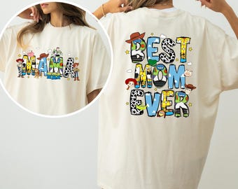 Toy Story Mama Shirt, Best Mom Ever T-shirt for Mother’s Days, Toy Story Mommy Tee, Mother's Day Tee, Disney Best Day Ever Shirt