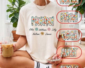Personalized Floral Mama Shirt With Kids Names, Mimi Gigi Auntie Gift