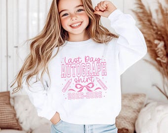 Coquette Last Day Of School Autograph Sweatshirt, Last Day Of School Hoodie, Senior 2026 Sweatshirt, End Of School Sweater, Autograph School