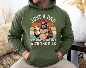 Bigfoot Dad Hoodie, Funny Father's Day Milk Sweatshirt