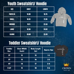 May include: A size chart for youth and toddler sweatshirts and hoodies. The chart includes chest and length measurements in inches for various sizes, along with approximate age ranges for toddlers. A gray hoodie and a black sweatshirt are shown.