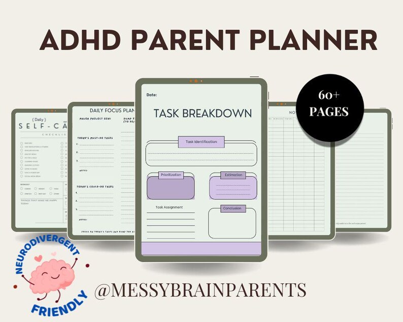 May include: An ADHD Parent Planner with over 60 pages, displayed on several digital tablets. The planner features sections for daily self-care, focus plans, and task breakdowns. The design includes a friendly brain graphic and the text "Neurodivergent Friendly."