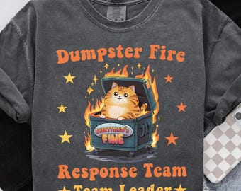 Dumpster Fire Response Team Leiter PNG, Sublimationsdesign, lustige Katze PNG, Mitarbeiter Geschenk, Mitarbeiter Chaos T-Shirt Design, Arbeit Büro Humor