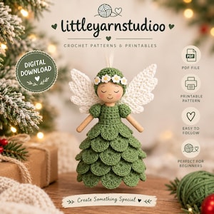 May include: A crochet angel ornament featuring a green dress with layered circular scales, white wings, and a green cap adorned with small white flowers. The text reads littleyarnstudioo, CROCHET PATTERNS & PRINTABLES, DIGITAL DOWNLOAD, and Create Something Special.
