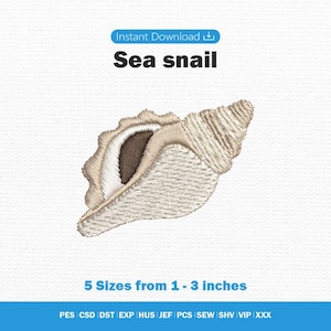 May include: An embroidery design of a sea snail shell in shades of beige, cream, and dark brown. The text reads Instant Download, Sea snail, 5 Sizes from 1 - 3 inches, and a list of file formats including PES, CSD, DST, EXP, HUS, JEF, PCS, SEW, SHV, VIP, XXX.