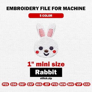 May include: White embroidered rabbit face with pink inner ears, black eyes, and red cheeks. The text reads "EMBROIDERY FILE FOR MACHINE", "5 COLOR", "1" mini size", and "Rabbit". The image is 1 inch in size.