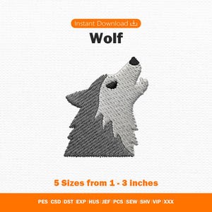 Puede incluir: Un diseño de bordado de una cabeza de lobo aullando en tonos gris oscuro y gris claro. El texto dice "Instant Download", "Wolf" y "5 Sizes from 1 - 3 inches" con una lista de formatos de archivo que incluye PES, CSD, DST, EXP, HUS, JEF, PCS, SEW, SHV, VIP y XXX.